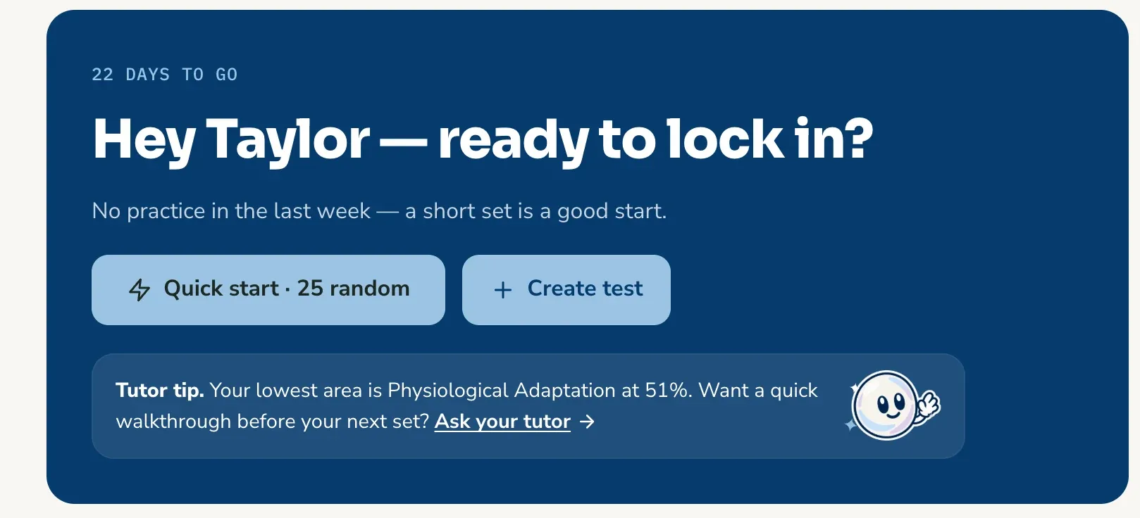 The dashboard welcome card with a tutor tip: your lowest area is Physiological Adaptation at 51 percent, with a link to ask your tutor